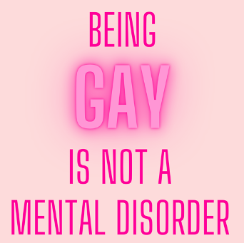 Homosexuality is no longer considered a mental disorder by the American Psychiatric Association